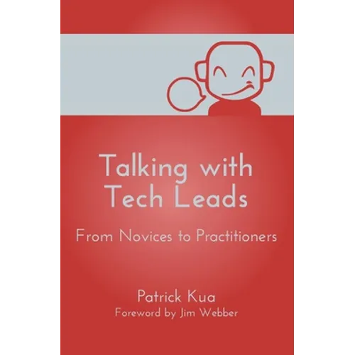 Talking with Tech Leads: From Novices to Practitioners