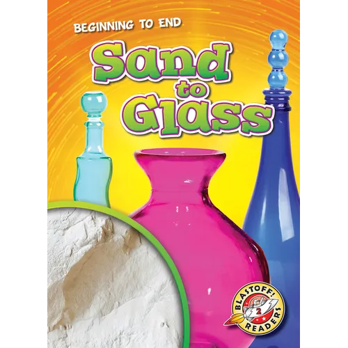 Sand to Glass
