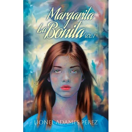 Margarita La Bonita: vol. 1