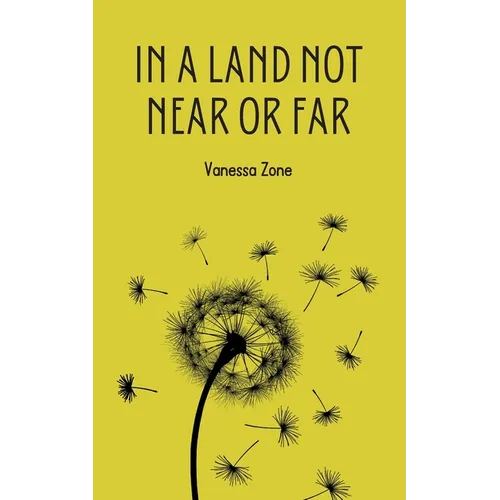In a Land Not Near or Far