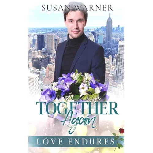 Together Again: A Clean Billionaire Romance