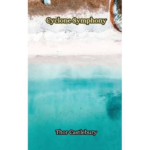 Cyclone Symphony