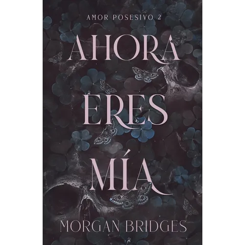 Ahora Eres Mía