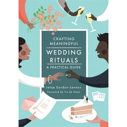 Crafting Meaningful Wedding Rituals: A Practical Guide