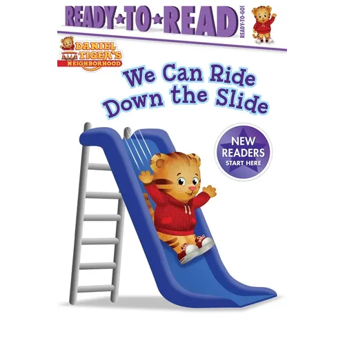 We Can Ride Down the Slide: Ready-To-Read Ready-To-Go!