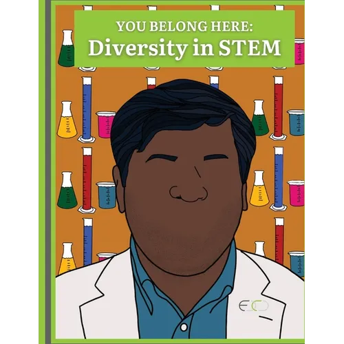 You Belong Here: Diversity in STEM