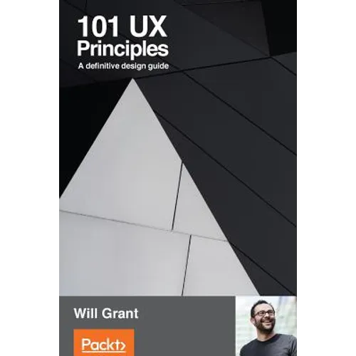 101 UX Principles: A definitive design guide