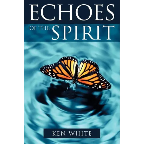 Echoes of the Spirit