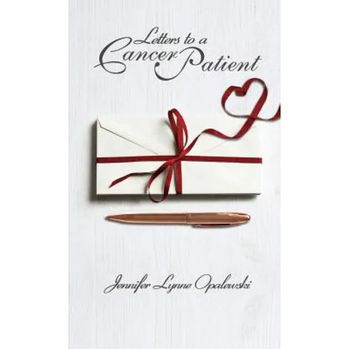 Letters to a Cancer Patient