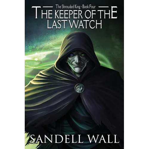 The Keeper of the Last Watch