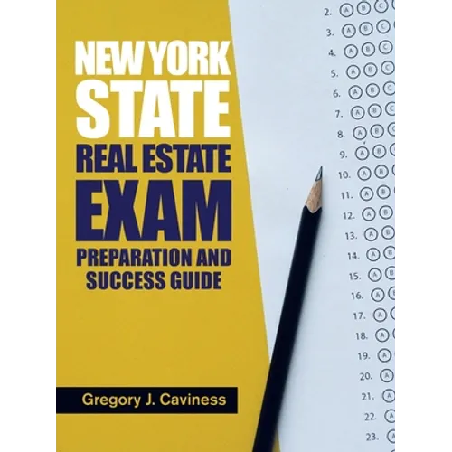New York State Real Estate Exam Preparation and Success Guide