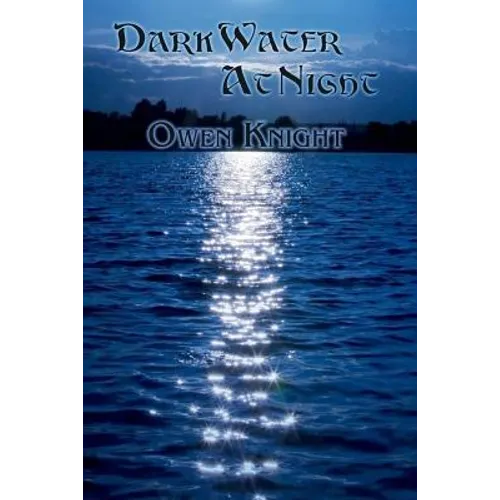 Dark Water at Night