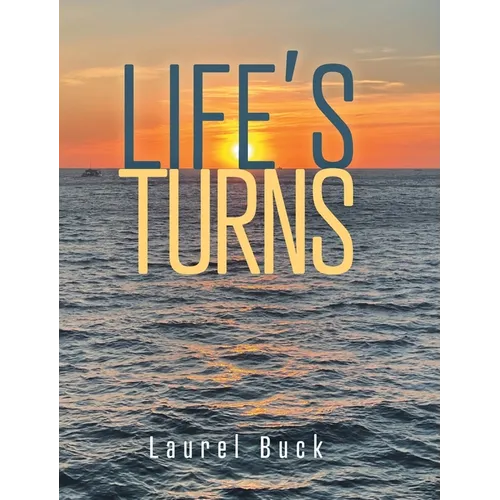 Life's Turns