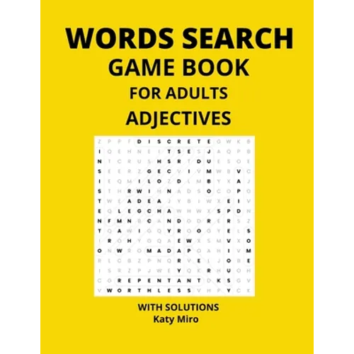 Words Search Game Book For Adults - Adjectives: Perfect Gift For Scrabble Lover - Words To Find. Different 67 Puzzle Pieces With Solution (20 words pe