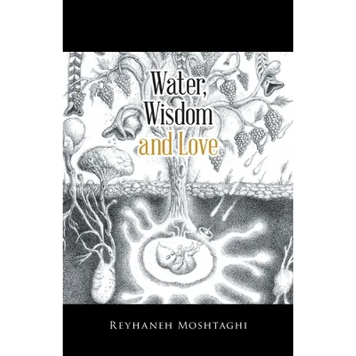 Water, Wisdom and Love