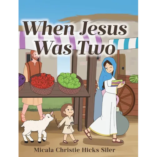 When Jesus Was Two
