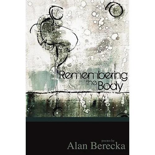 Remembering the Body
