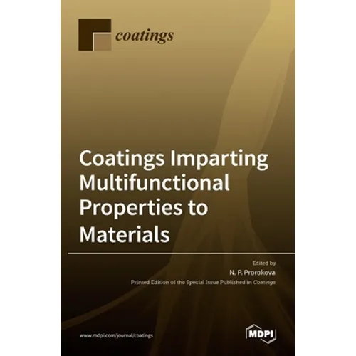 Coatings Imparting Multifunctional Properties to Materials