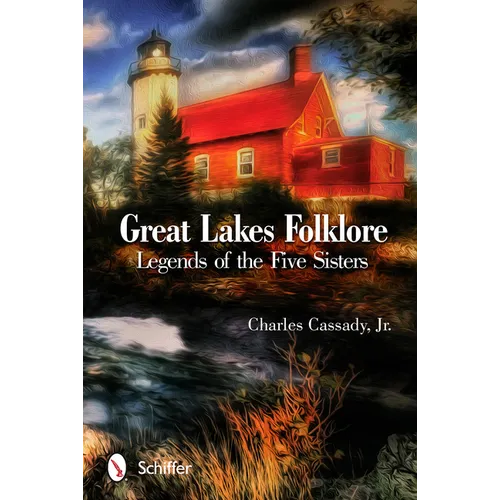 Great Lakes Folklore: Legends of the Five Sisters
