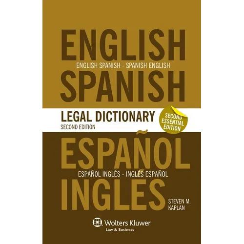 Essential English/Spanish and Spanish/English Legal Dictionary - 2nd Edition