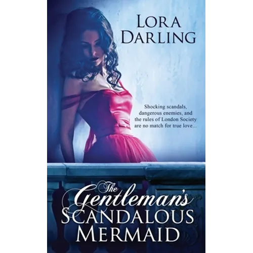 The Gentleman's Scandalous Mermaid