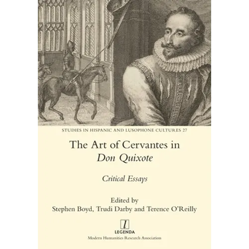 The Art of Cervantes in Don Quixote: Critical Essays
