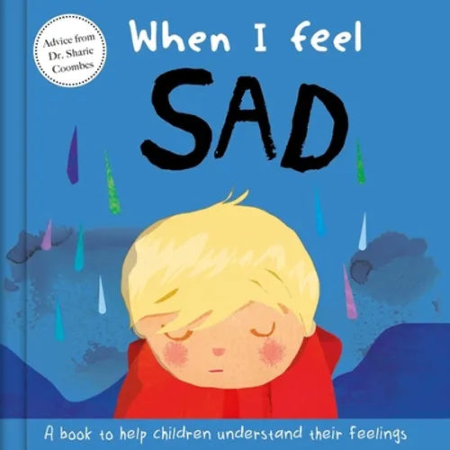 When I Feel Sad: A Book about Feelings
