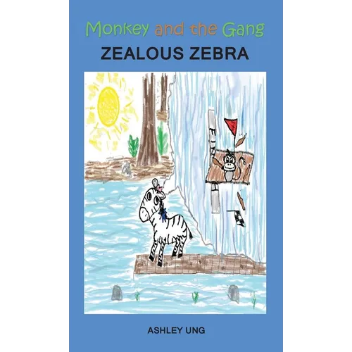 Monkey and the Gang Zealous Zebra