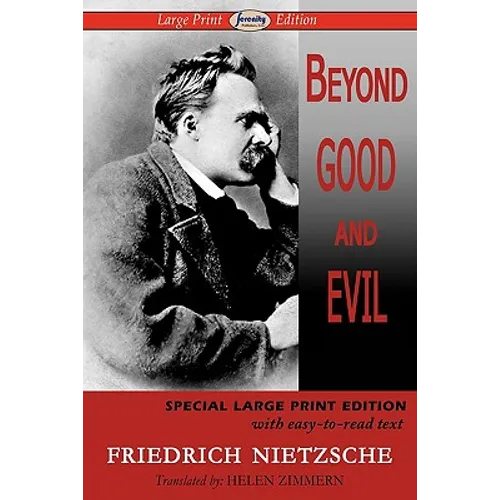 Beyond Good and Evil (Large Print Edition)