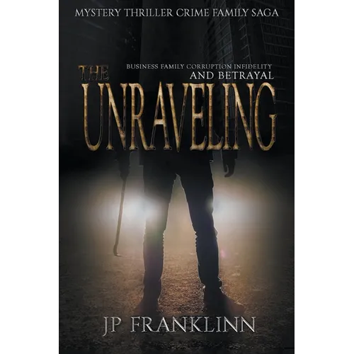 The Unraveling