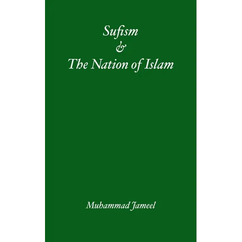 Sufism & The Nation of Islam Part 1
