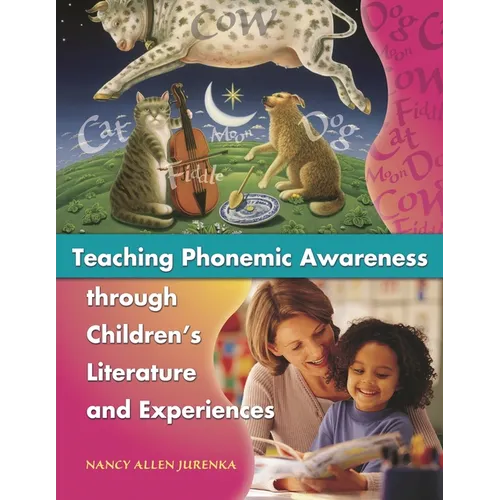 Teaching Phonemic Awareness Through Children's Literature and Experiences
