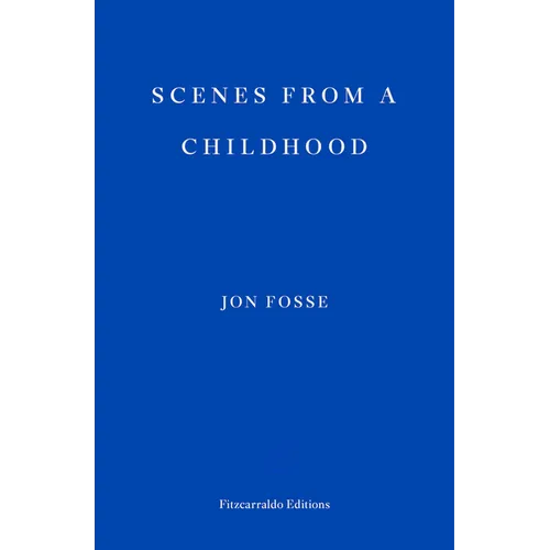 Scenes from a Childhood -- Winner of the 2023 Nobel Prize in Literature
