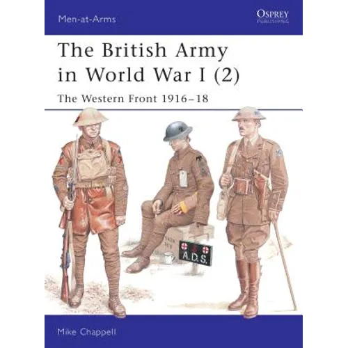The British Army in World War I (2): The Western Front 1916-18