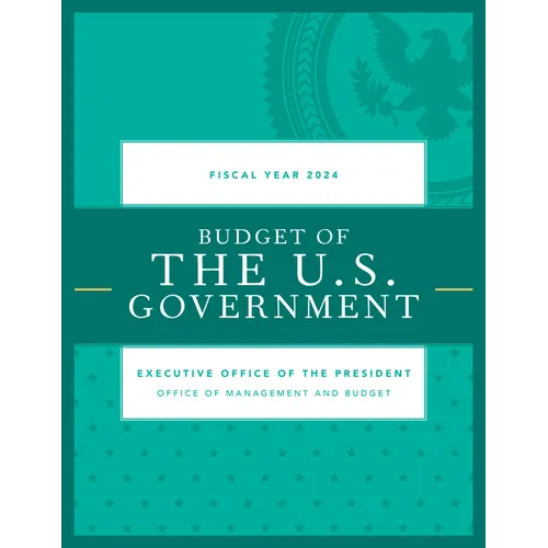 Budget of the U.S. Government, Fiscal Year 2024