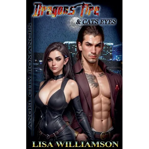Dragon Fire and Cat's Eyes