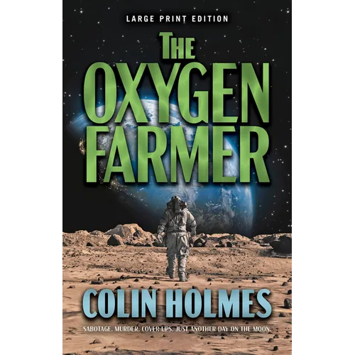 The Oxygen Farmer