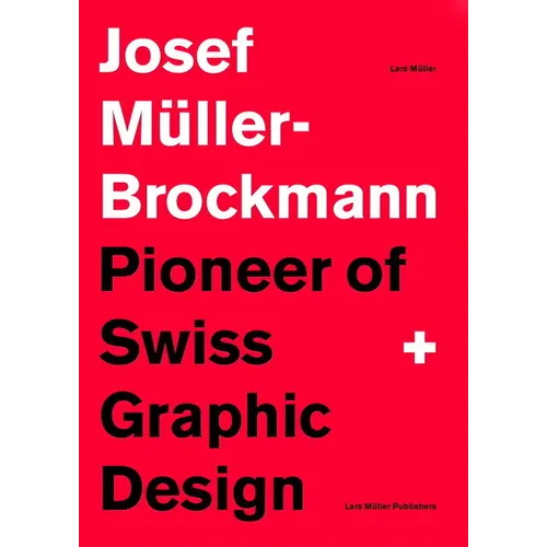 Josef Müller-Brockmann Suttl: Pioneer of Swiss Graphic Design