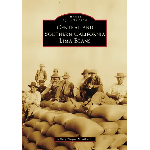 Central and Southern California Lima Beans
