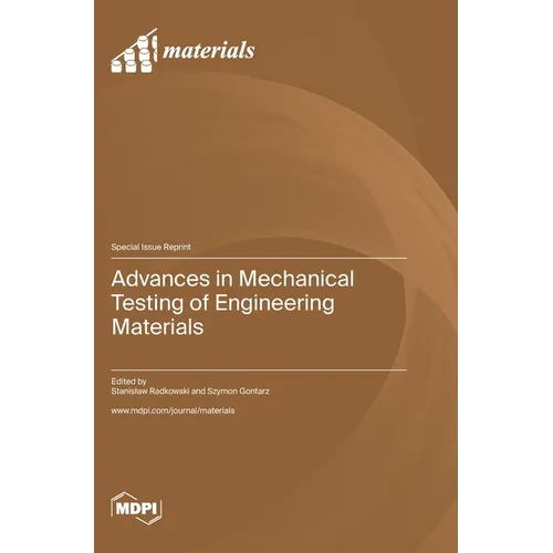 Advances in Mechanical Testing of Engineering Materials