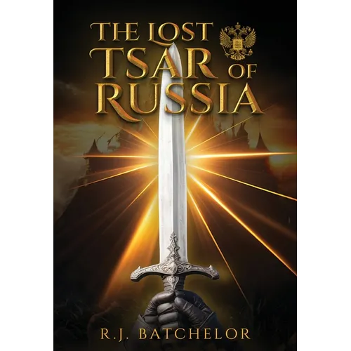 The Lost Tsar of Russia