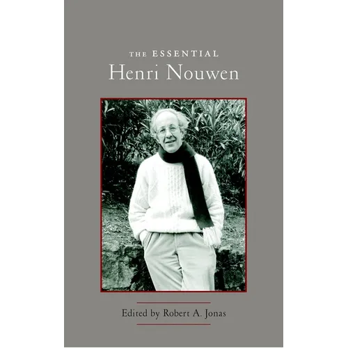 The Essential Henri Nouwen