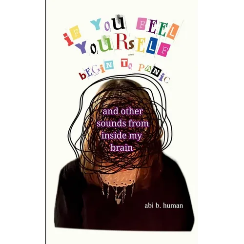 if you feel yourself begin to panic