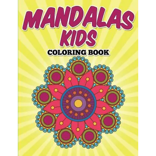 Mandalas Kids Coloring Book