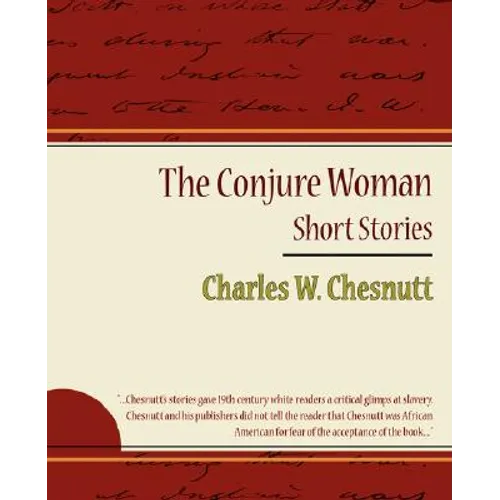 The Conjure Woman - Short Stories