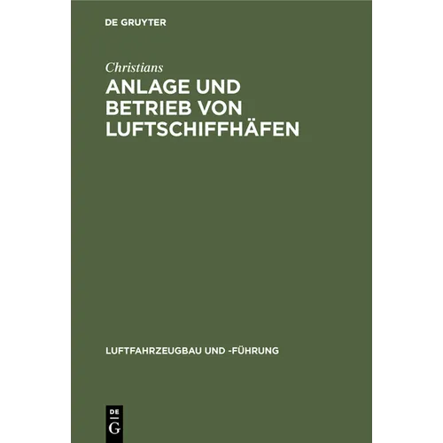 Anlage Und Betrieb Von Luftschiffhäfen