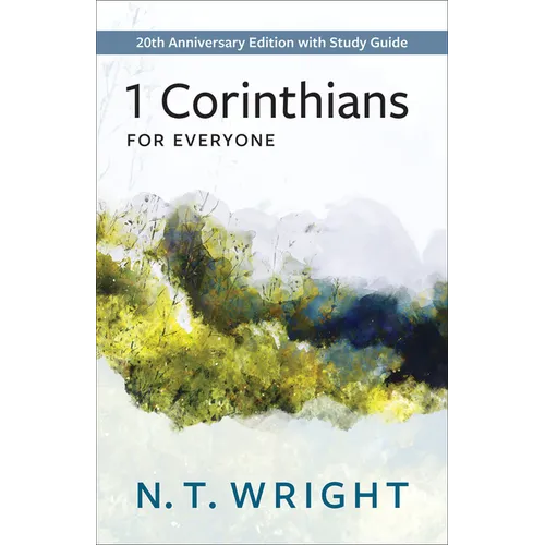 1 Corinthians for Everyone: 20th Anniversary Edition with Study Guide