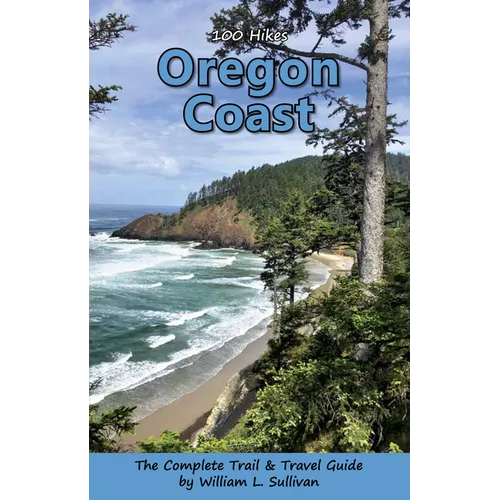 100 Hikes: Oregon Coast