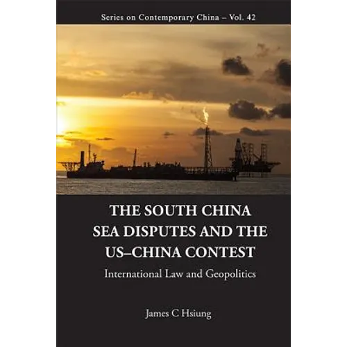 The South China Sea Disputes and the Us-China Contest