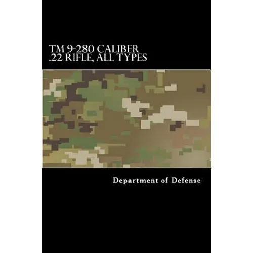 TM 9-280 Caliber .22 Rifle, All Types: 1944 edition